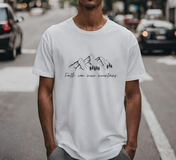 Faith Can Move Mountains T Shirt, Bible Verse Shirt, Christian Men And Women T Shirt, Church Outfit, Religious Gift