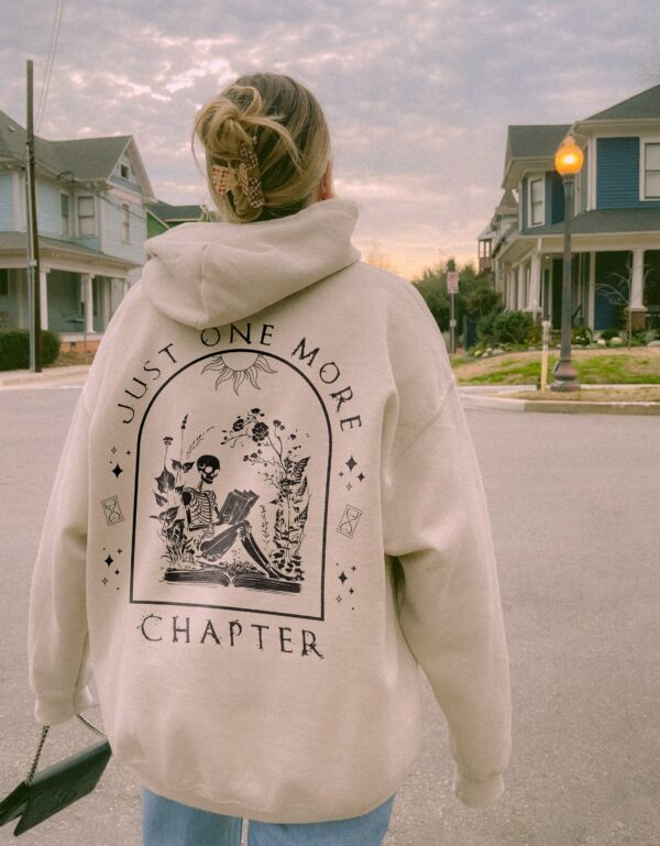 One More Chapter Sweatshirt Book Lover Sweatshirt Book Lover Sweatshirt Bookish Hoodie Reading Sweatshirt Reading Skeleton Shirt Skull Read