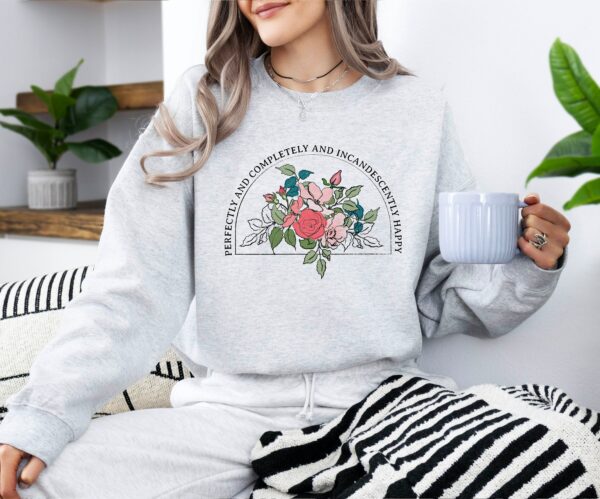 Pride And Prejudice Sweatshirt, Pride & Prejudice Quote, Jane Austen Shirt, Book Quote Shirt, Bookish Gift, Floral Shirt, Light Academia