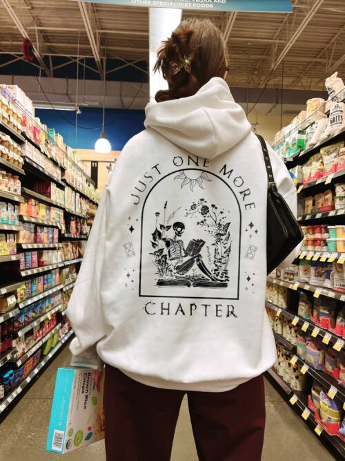 One More Chapter Sweatshirt Book Lover Sweatshirt Book Lover Sweatshirt Bookish Hoodie Reading Sweatshirt Reading Skeleton Shirt Skull Read